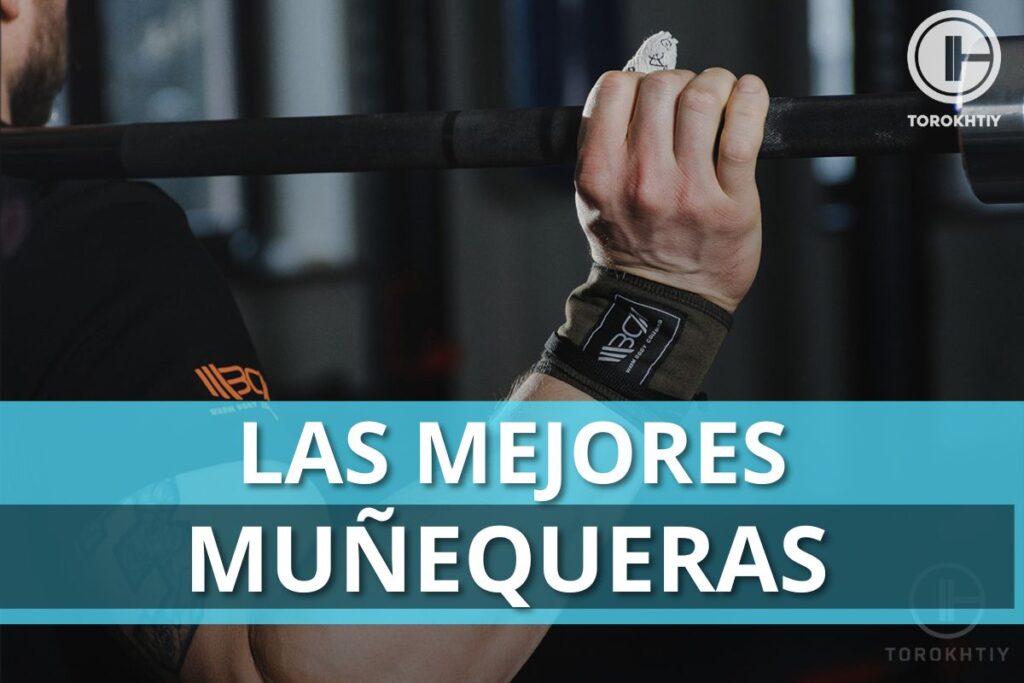 13 Las Mejores Muñequeras para Gym en 2025
