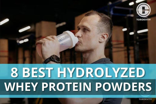 8 Best Hydrolyzed Whey Protein Powders in 2026