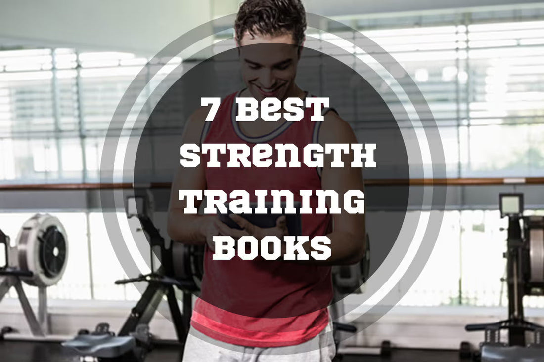 7 Best Strength Training Books in 2026
