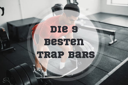 Trap Bar Test und Empfehlungen 2025
