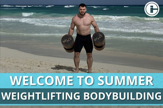 Welcome to Weightlifting Bodybuilding – Summer Edition