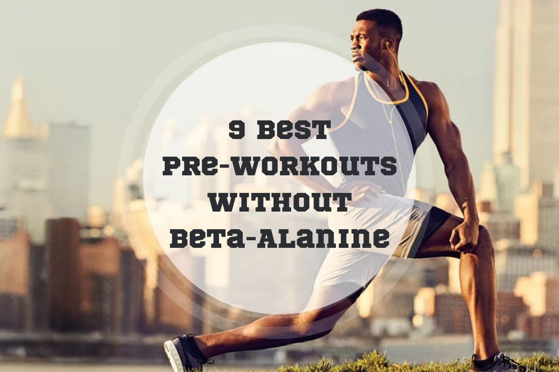 9 Best Pre-Workouts Without Beta-Alanine in 2026