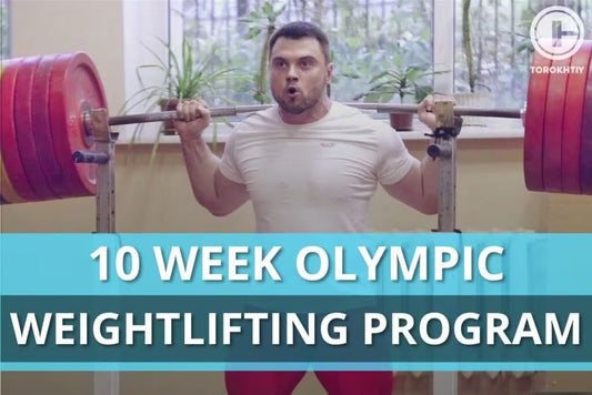 10 Week Olympic Weightlifting Program