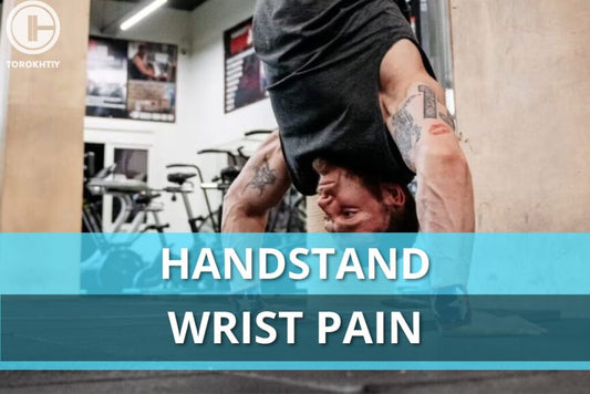 Handstand Wrist Pain - How to Avoid Injuries?