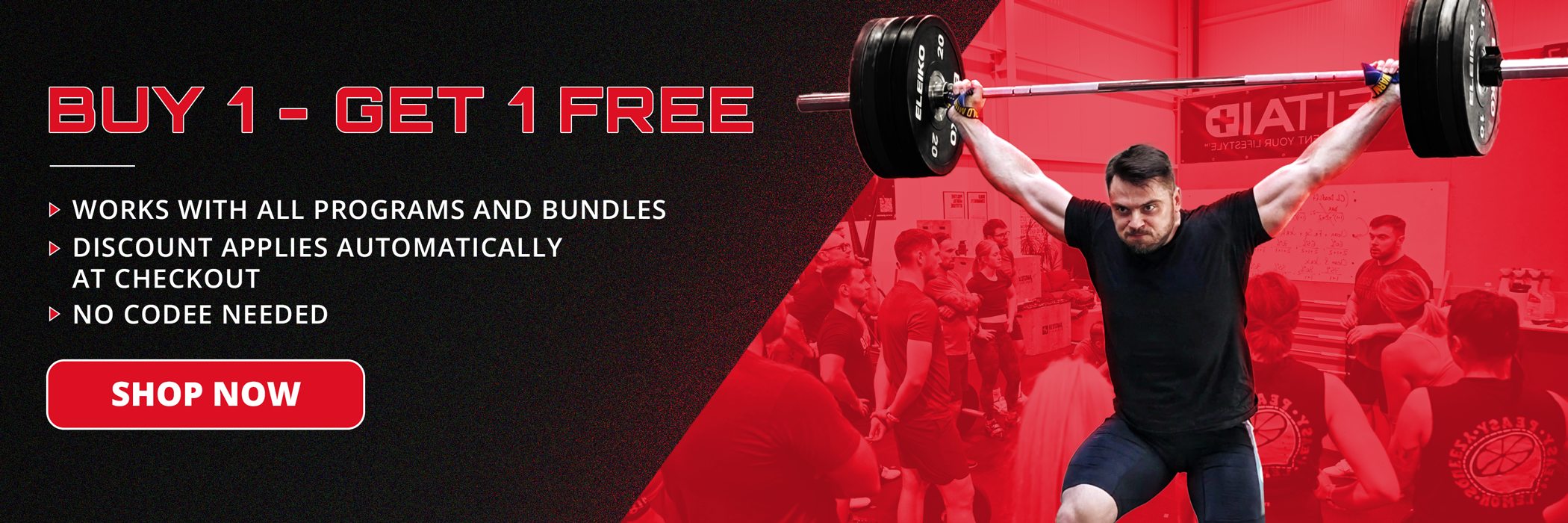 Man lifting weights with promotional text for 'Buy 1, Get 1 Free' offer on a red and black background (Torokhtiy Weightlifting)