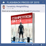 COMPETITION DAY-X PROGRAM - FLASHBACK PRICES (Torokhtiy Weightlifting)