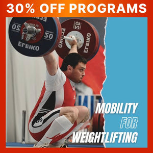 FULL-BODY MOBILITY FOR WEIGHTLIFTING