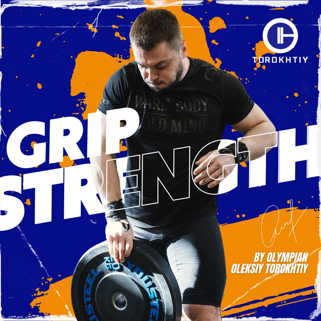 GRIP Strength covering of olympic weightlifting program by Oleksiy Torokhtiy