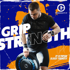 GRIP Strength covering of olympic weightlifting program by Oleksiy Torokhtiy