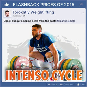 INTENSO CYCLE PROGRAM - FLASHBACK PRICES (Torokhtiy Weightlifting)