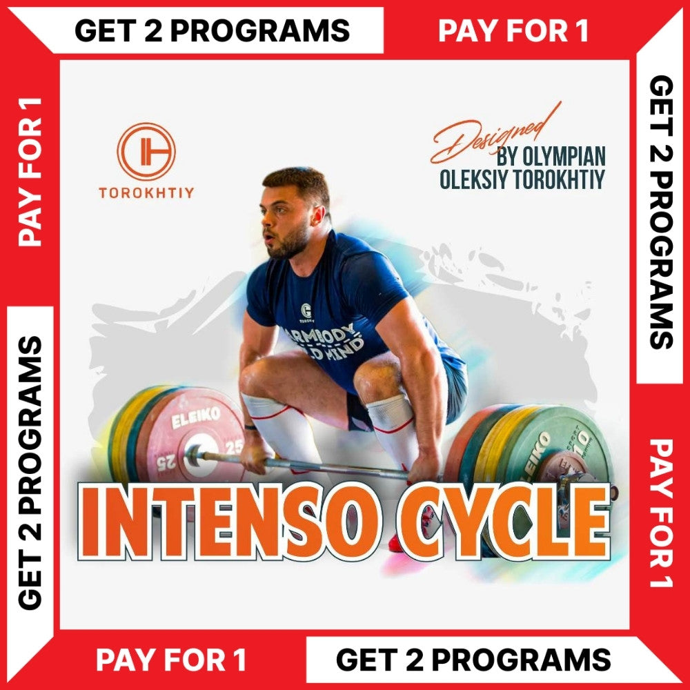 INTENSO CYCLE PROGRAM - BUY 1 - GET 1 FREE (Torokhtiy Weightlifting)
