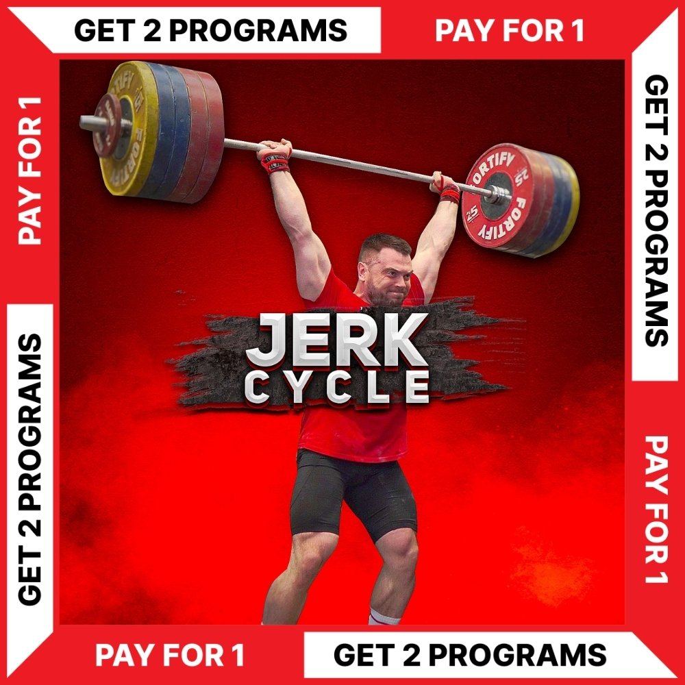 JERK CYCLE PROGRAM - BUY 1 - GET 1 FREE (Torokhtiy Weightlifting)