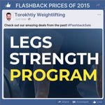 LEGS STRENGTH PROGRAM - FLASHBACK PRICES (Torokhtiy Weightlifting)