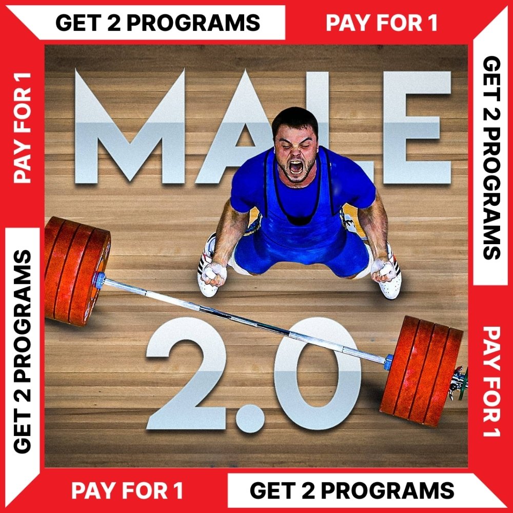 MALE WEIGHTLIFTING 2.0 PROGRAM - BUY 1 - GET 1 FREE (Torokhtiy Weightlifting)