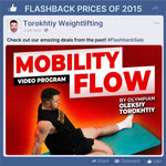 MOBILITY FLOW PROGRAM - FLASHBACK PRICES (Torokhtiy Weightlifting)