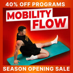 Mobility Flow - Season Opening Sale