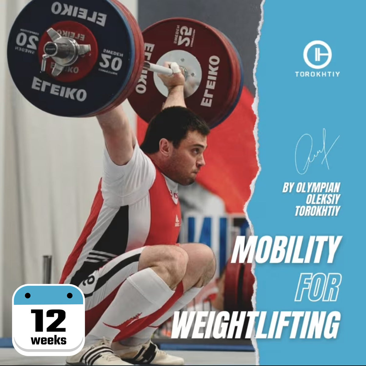 A promotional image featuring an Olympic weightlifter performing a lift, with text highlighting a 12-week full-body mobility program for weightlifting.