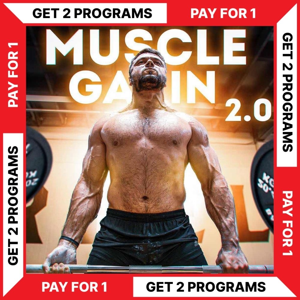 MUSCLE GAIN 2.0 PROGRAM - BUY 1 - GET 1 FREE (Torokhtiy Weightlifting)