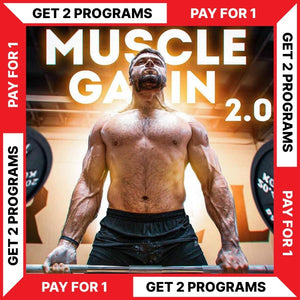 MUSCLE GAIN 2.0 PROGRAM - BUY 1 - GET 1 FREE (Torokhtiy Weightlifting)