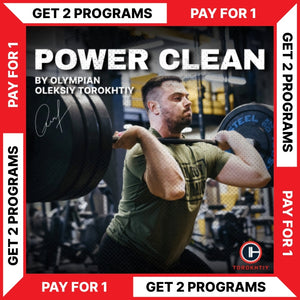 POWER CLEAN PROGRAM - BUY 1 - GET 1 FREE (Torokhtiy Weightlifting)