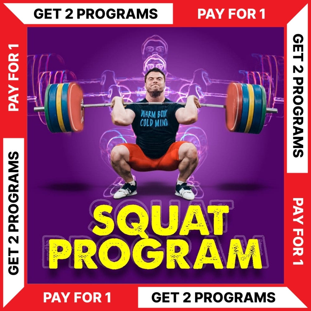 SQUAT PROGRAM - BUY 1 - GET 1 FREE (Torokhtiy Weightlifting)