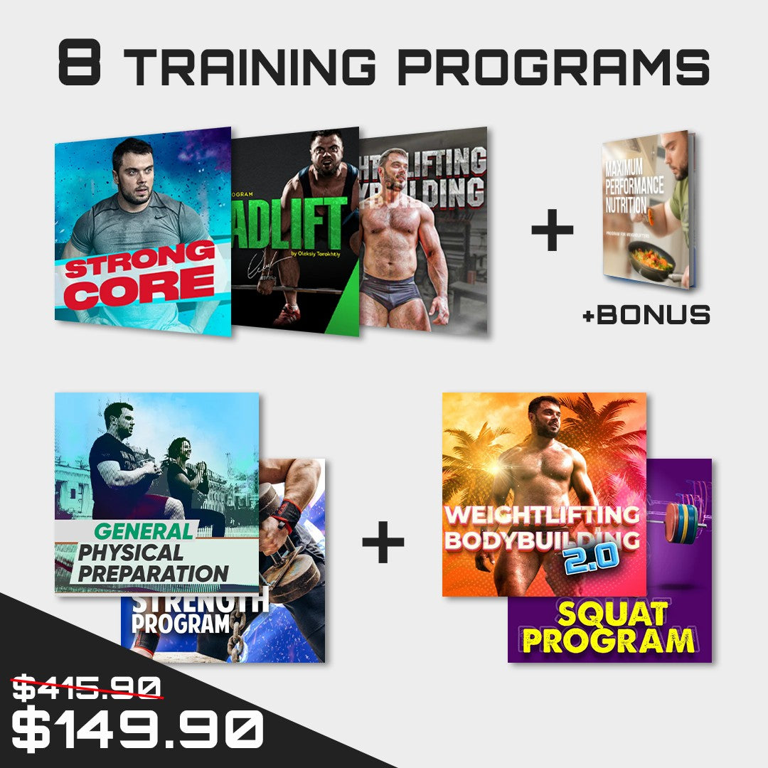 STRENGTH SET (8 TRAINING PROGRAMS + NUTRITION PROGRAM BONUS) - TOROKHTIY WEIGHTLIFTING