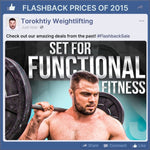 SET FOR FUNCTIONAL FITNESS - FLASHBACK PRICES (Torokhtiy Weightlifting)