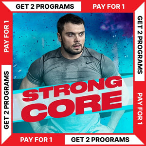 STRONG CORE PROGRAM - BUY 1 - GET 1 FREE (Torokhtiy Weightlifting)