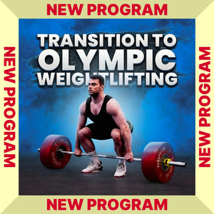 TRANSITION TO OLYMPIC WEIGHTLIFTING
