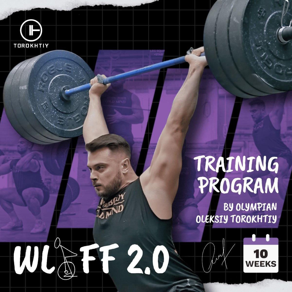 WEIGHTLIFTING FOR FUNCTIONAL FITNESS 2.0 PROGRAM - (Torokhtiy Weightlifting)