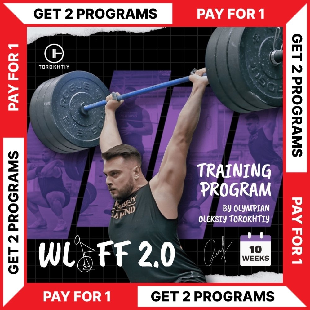 WEIGHTLIFTING FOR FUNCTIONAL FITNESS 2.0 PROGRAM - BUY 1 - GET 1 FREE (Torokhtiy Weightlifting)