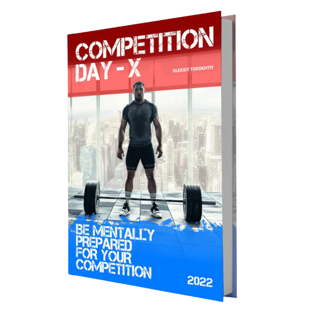 Cover of the book 'COMPETITION DAY-X' featuring an athlete standing with a barbell, weights in the background, with a cityscape. The title is at the top and there is a subtitle that reads 'BE MENTALLY PREPARED FOR YOUR COMPETITION' and the year '2022' at the bottom. (Torokhtiy Weightlifting)
