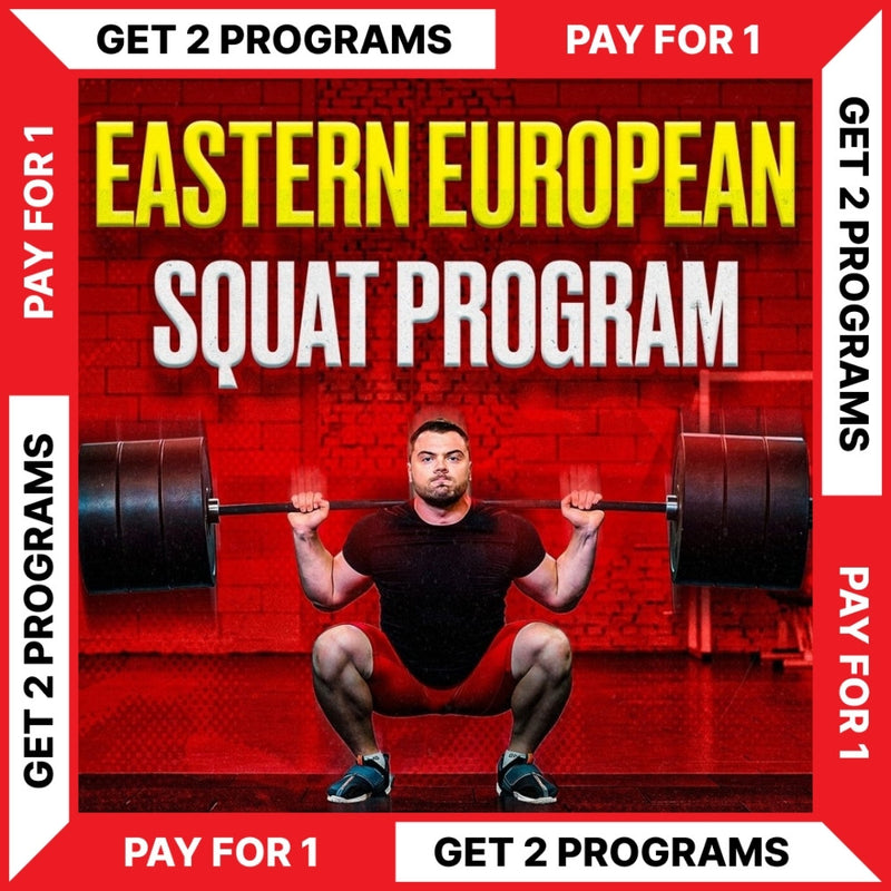 EASTERN EUROPEAN SQUAT PROGRAM
