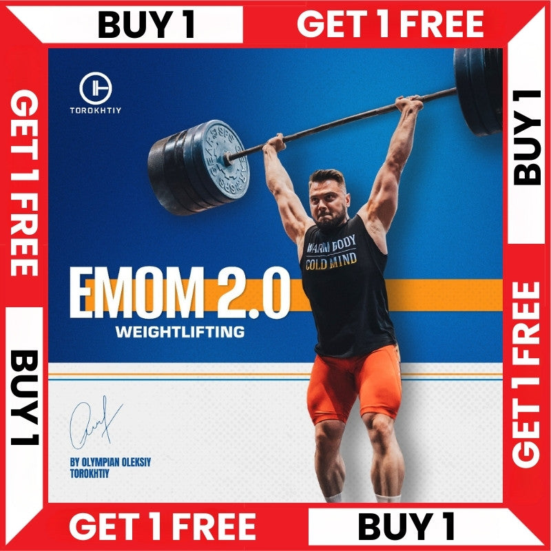 EMOM WEIGHTLIFTING 2.0 PROGRAM - BUY 1 - GET 1 FREE (Torokhtiy Weightlifting)