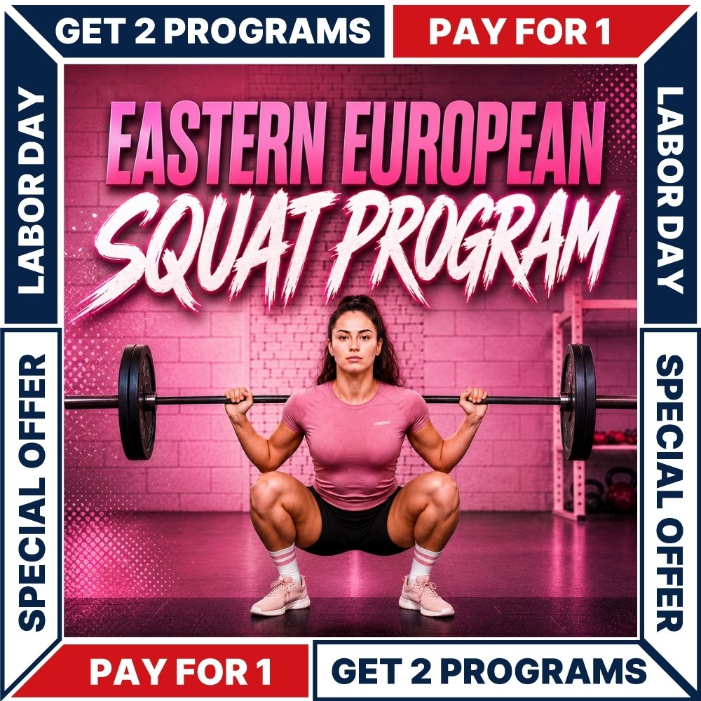 FEMALE EASTERN EUROPEAN SQUAT PROGRAM