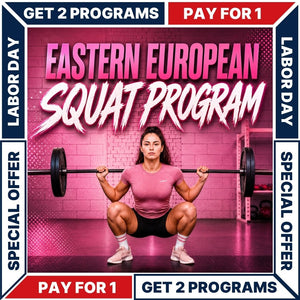 FEMALE EASTERN EUROPEAN SQUAT PROGRAM