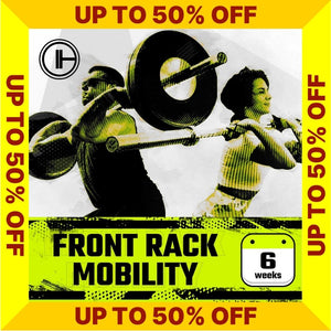 FRONT RACK MOBILITY - SALE UP TO 50% OFF (Torokhtiy Weightlifting)