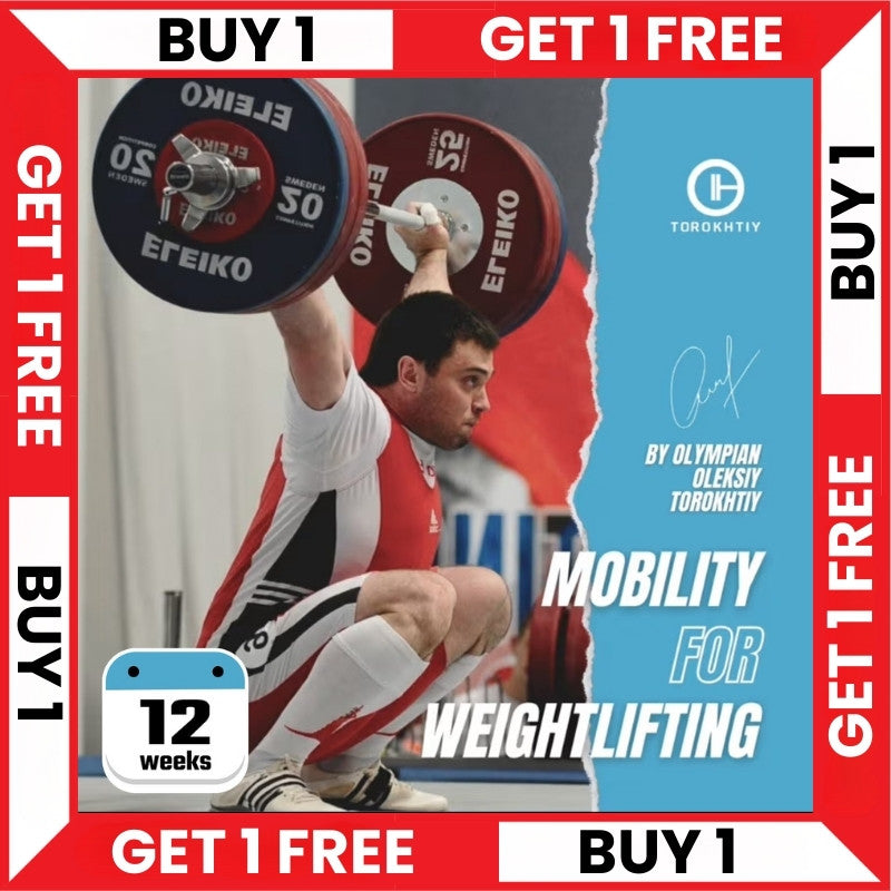 FULL-BODY MOBILITY PROGRAM - BUY 1 - GET 1 FREE (Torokhtiy Weightlifting)