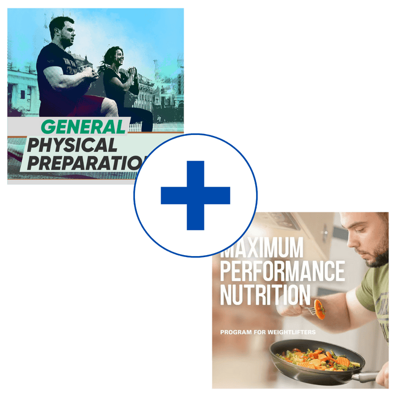 GENERAL PHYSICAL PREPARATION  +  NUTRITION