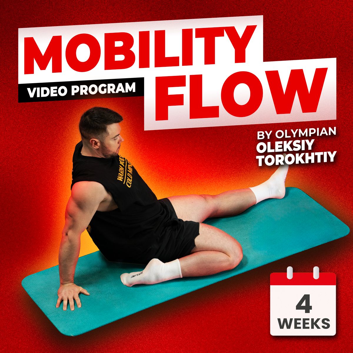 MOBILITY FLOW PROGRAM - (Torokhtiy Weightlifting)