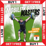 MOBILITY FOR MASTERS PROGRAM - BUY 1 - GET 1 FREE (Torokhtiy Weightlifting)