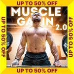 MUSCLE GAIN 2.0 - SALE UP TO 50% OFF (Torokhtiy Weightlifting)