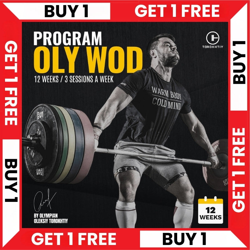 OLY WOD PROGRAM - BUY 1 - GET 1 FREE (Torokhtiy Weightlifting)