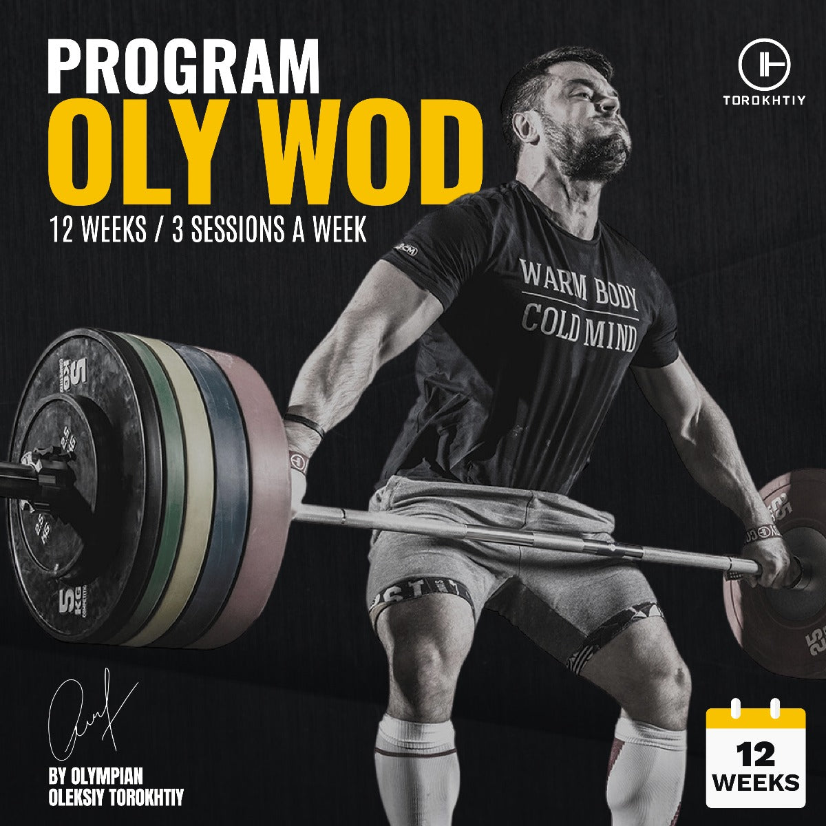 OLY WOD PROGRAM - (Torokhtiy Weightlifting)