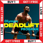 OLYMPIC DEADLIFT PROGRAM - BUY 1 - GET 1 FREE (Torokhtiy Weightlifting)