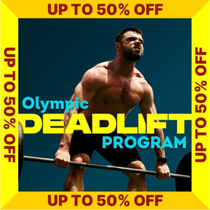 OLYMPIC DEADLIFT - SALE UP TO 50% OFF (Torokhtiy Weightlifting)