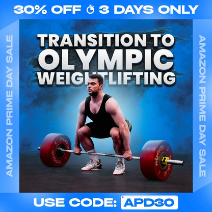 TRANSITION TO OLYMPIC WEIGHTLIFTING