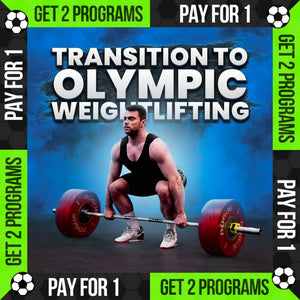 TRANSITION TO OLYMPIC WEIGHTLIFTING