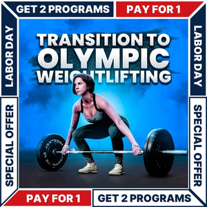 TRANSITION TO OLYMPIC WEIGHTLIFTING (FEMALE)