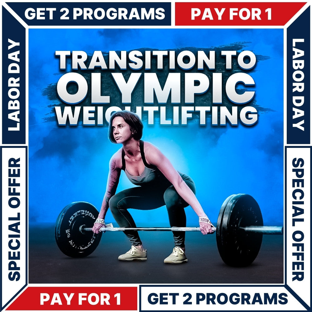 TRANSITION TO OLYMPIC WEIGHTLIFTING (FEMALE)